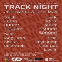 MTU Lions Athletics and Cork Track Club Track Night May 16 - Athletics Track